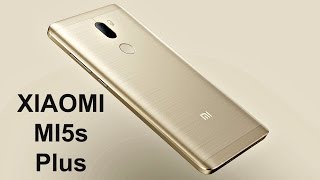 Обзор смартфона Xiaomi Mi5s Plus